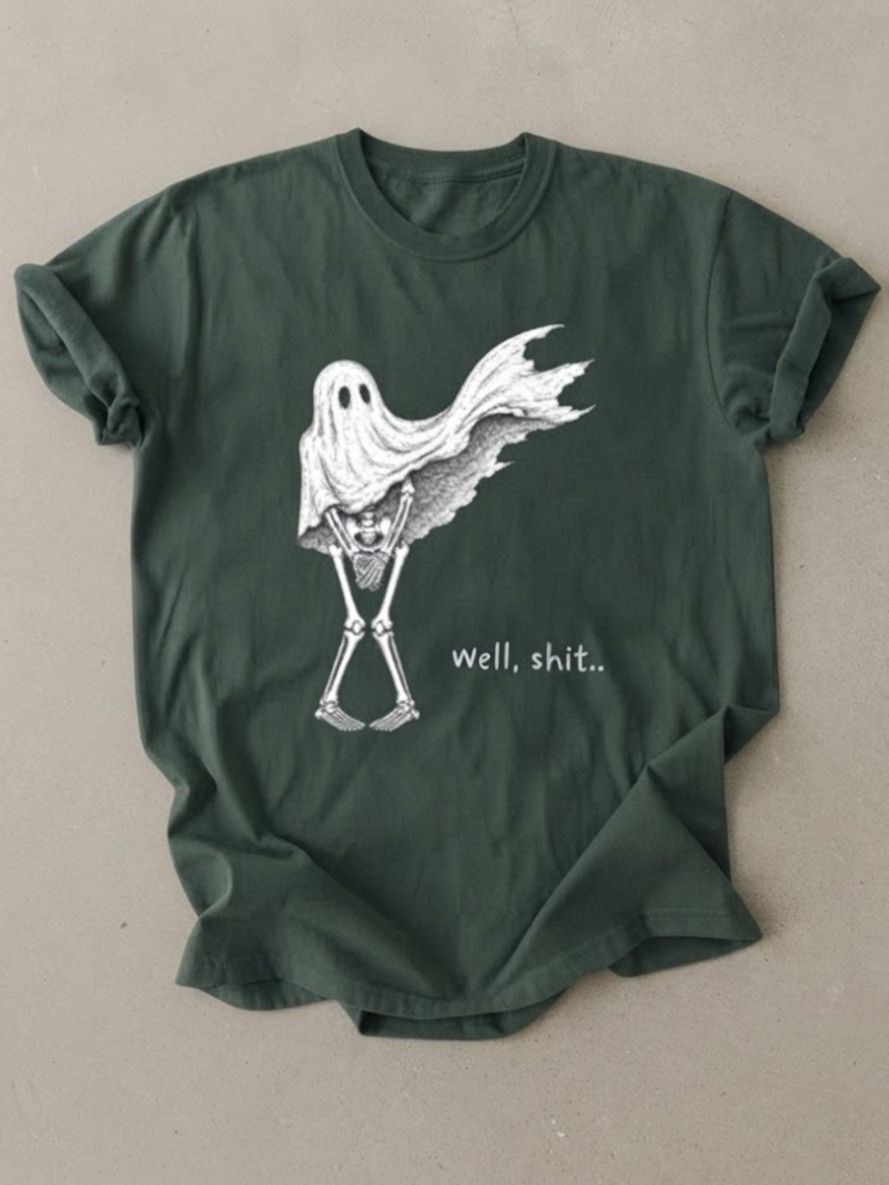 Funny Skeleton Ghost Well Shit Quote Graphic Forest Green Gildan T-Shirt
